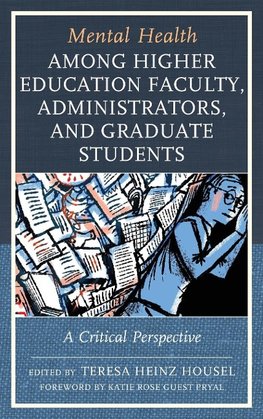 Mental Health among Higher Education Faculty, Administrators, and Graduate Students