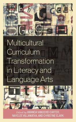 Multicultural Curriculum Transformation in Literacy and Language Arts