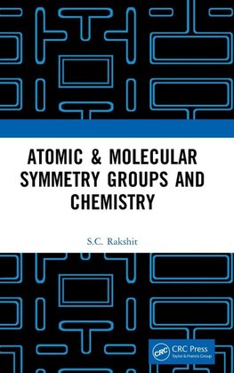 Atomic & Molecular Symmetry Groups and Chemistry