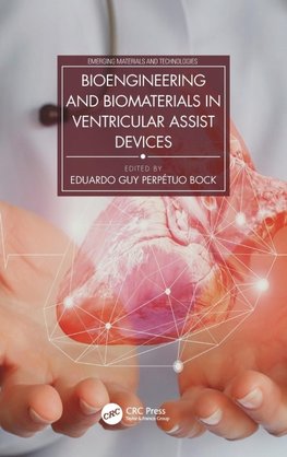 Bioengineering and Biomaterials in Ventricular Assist Devices