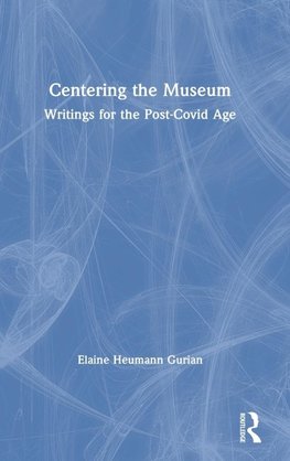 Centering the Museum