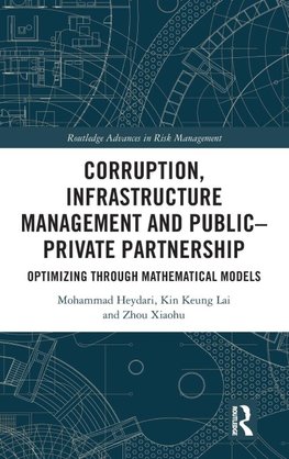 Corruption, Infrastructure Management and Public-Private Partnership