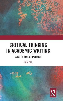 Critical Thinking in Academic Writing