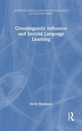 Crosslinguistic Influence and Second Language Learning