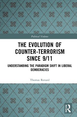 The Evolution of Counter-Terrorism Since 9/11