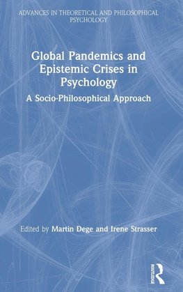 Global Pandemics and Epistemic Crises in Psychology