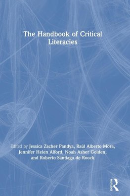 The Handbook of Critical Literacies