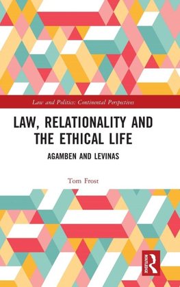 Law, Relationality and the Ethical Life