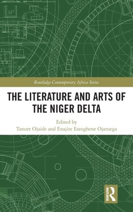 The Literature and Arts of the Niger Delta