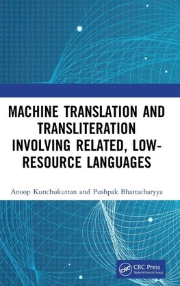 Machine Translation and Transliteration involving Related, Low-resource Languages