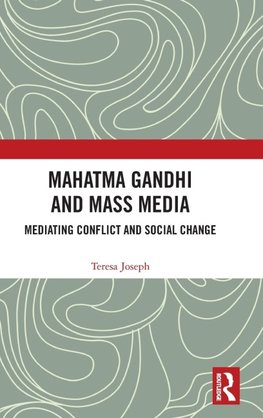 Mahatma Gandhi and Mass Media