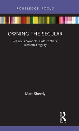 Owning the Secular