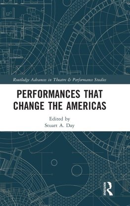 Performances that Change the Americas