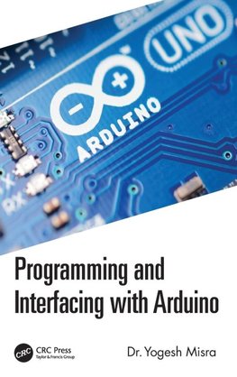 Programming and Interfacing with Arduino