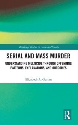 Serial and Mass Murder