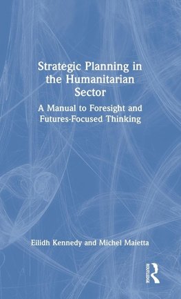 Strategic Planning in the Humanitarian Sector