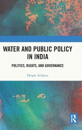 Water and Public Policy in India