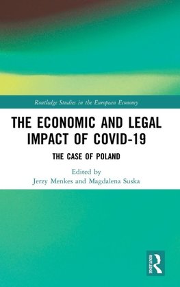 The Economic and Legal Impact of Covid-19