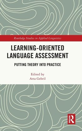 Learning-Oriented Language Assessment