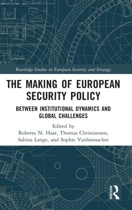 The Making of European Security Policy