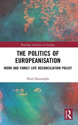 The Politics of Europeanisation