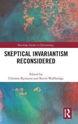 Skeptical Invariantism Reconsidered