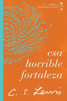 Esa horrible fortaleza