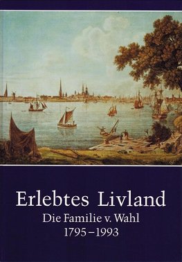 Erlebtes Livland