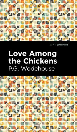 Love Among the Chickens