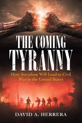 The Coming Tyranny