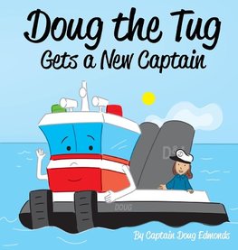 Doug the Tug Gets a New Captain