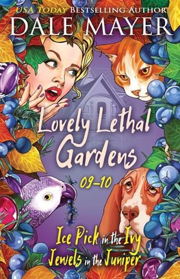 Lovely Lethal Gardens