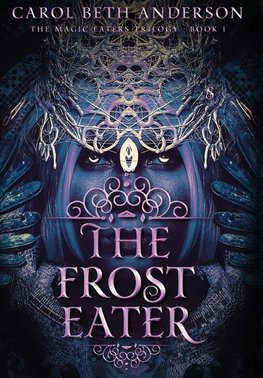 The Frost Eater