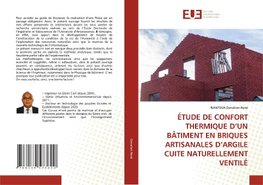 ÉTUDE DE CONFORT THERMIQUE D¿UN BÂTIMENT EN BRIQUES ARTISANALES D¿ARGILE CUITE NATURELLEMENT VENTILÉ