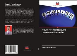 Revoir l'implicature conversationnelle