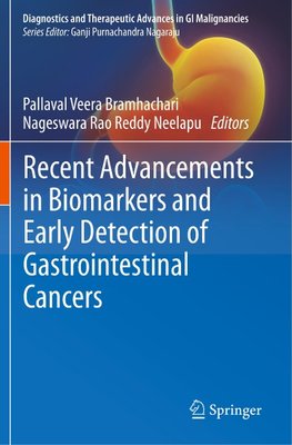 Recent Advancements in Biomarkers and Early Detection of Gastrointestinal Cancers