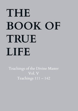 The Book of True Life