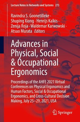 Advances in Physical, Social & Occupational Ergonomics