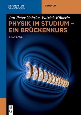 Physik im Studium - Ein Brückenkurs