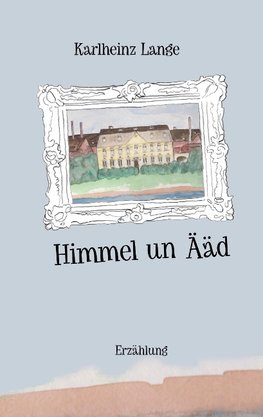 Himmel un Ääd