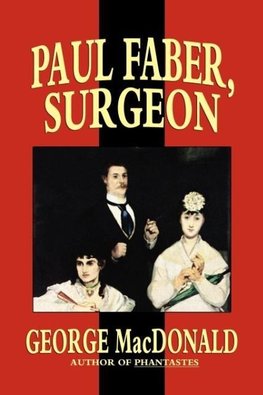 Paul Faber, Surgeon