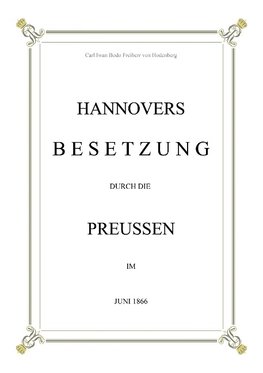 Hannovers Besetzung durch die Preussen im Juni 1866