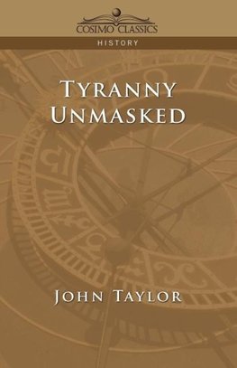 Tyranny Unmasked