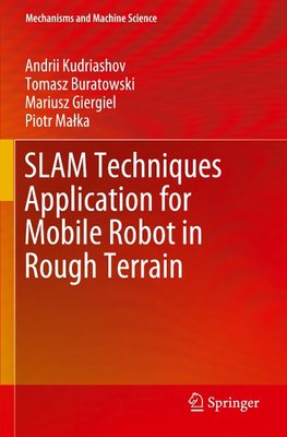 SLAM Techniques Application for Mobile Robot in Rough Terrain