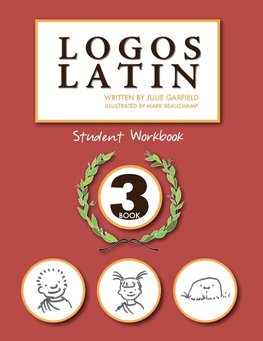 Logos Latin 3 Student Workbook