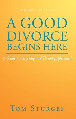 A Good Divorce Begins Here