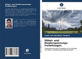 Mittel- und Niederspannungs- freileitungen