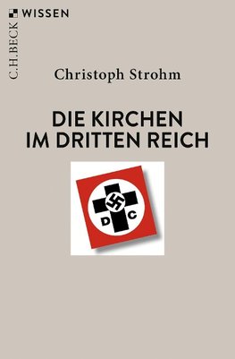 Die Kirchen im Dritten Reich