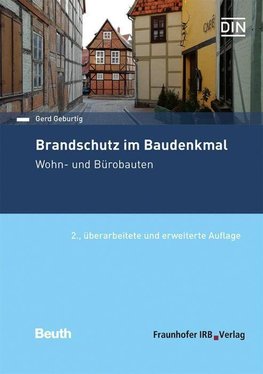 Brandschutz im Baudenkmal. Wohn- und Bürobauten.