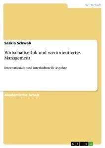 Wirtschaftsethik und wertorientiertes Management